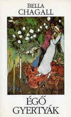 Bella Chagall: Égő gyertyák