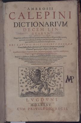 Calepinus szótára a legjelentősebb többnyelvű középkori szótár