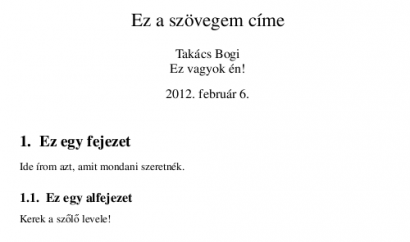 Ilyen lett a fenti szöveg a LaTeX alapértelmezett stílusában.