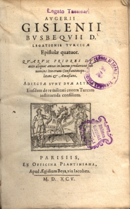 Ogier Ghiselin de Busbecq: Török levelek (1595)