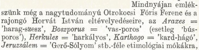 Őstörténeti csodabogarak. In: A magyarság őstörténete (szerk. Ligeti Lajos). Budapest, 1943: 270.