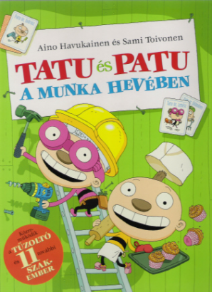 Tatu és Patu, a 21. század gyermekei